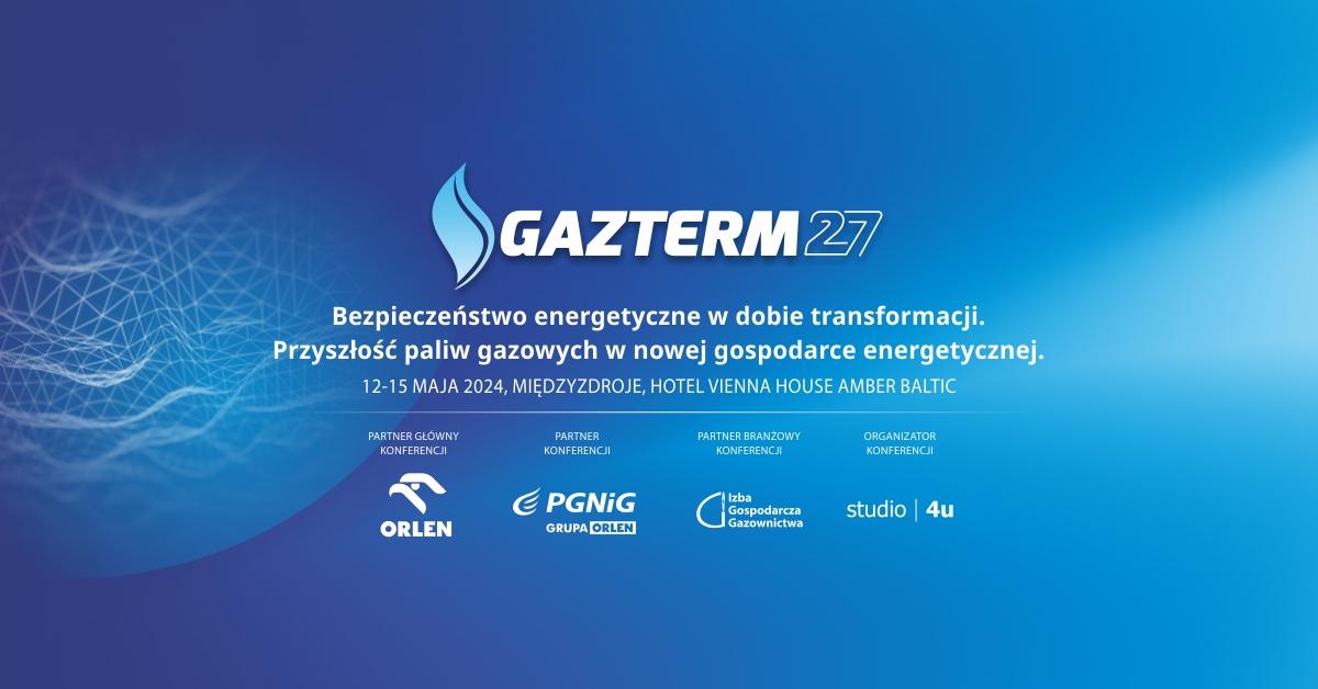 GAZTERM Międzyzdroje 12-14 maja 2024 roku